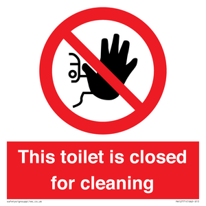 This toilet is closed for cleaning